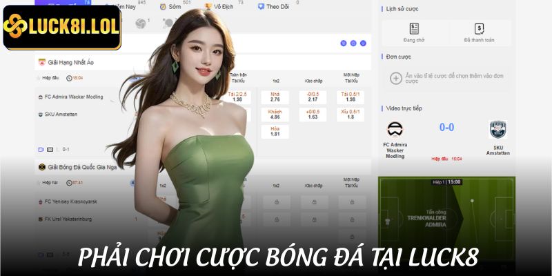 LUCK8 | Cá Cược Bóng Đá - Cá Cược Đỉnh Cao Với Nền Tảng Uy Tín 2026 3 Không thiếu kèo cược bóng đá tại nhà cái top 1