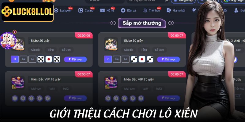 LUCK8 | Cách Chơi Lô Xiên Hiệu Quả | Bí Quyết Từ Dân Chơi Số Lâu Năm 2 Cách hiểu về loại hình chơi lô xiên